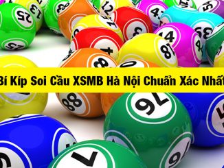 Soi Cầu XSMB Hà Nội - Đánh là trúng